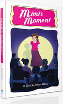 Mimi's Moment - A Novel