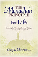 The Menuchah Principle For Life