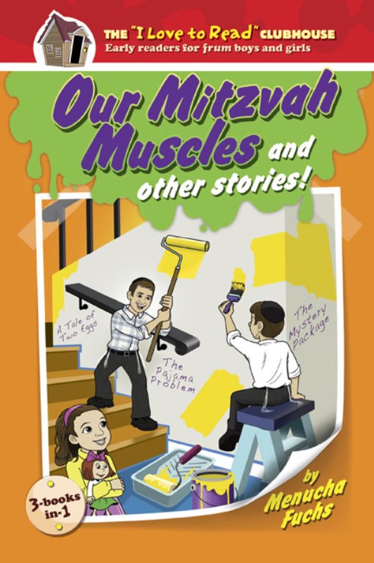 Children's Learning Series: Our Mitzvah Muscles And Other Stories