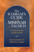 The Rambam's Guide To The Mishnah And Talmud