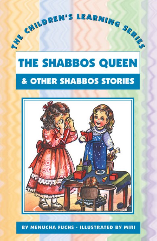 Children's Learning Series: Shabbos Queen - Volume 6