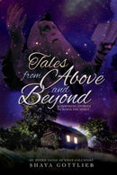 Tales From Above and Beyond