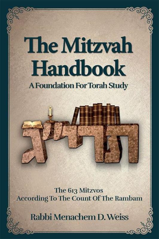 The Mitzvah Handbook: A Foundation For Torah Study