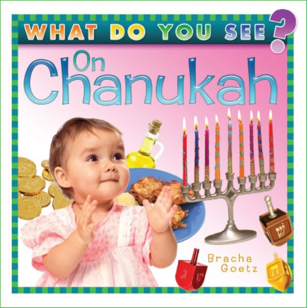 What Do You See On Chanukah?