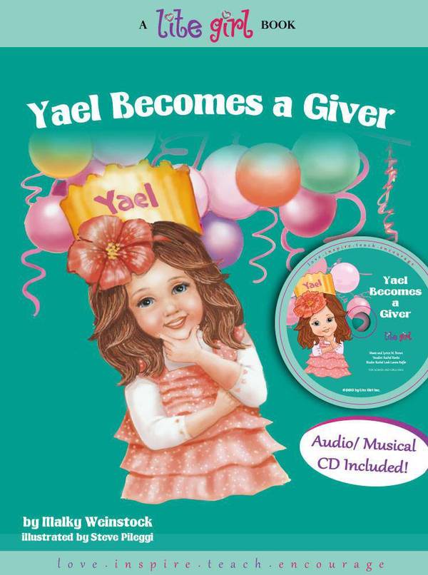 Lite Girl: Yael Becomes A Giver (Book & CD) - Volume 3