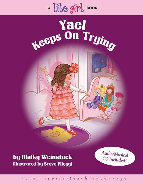 Lite Girl: Yael Keeps On Trying (Book & CD) - Volume 9