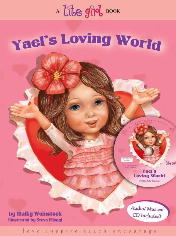 Lite Girl: Yael's Loving World (Book & CD) - Volume 1