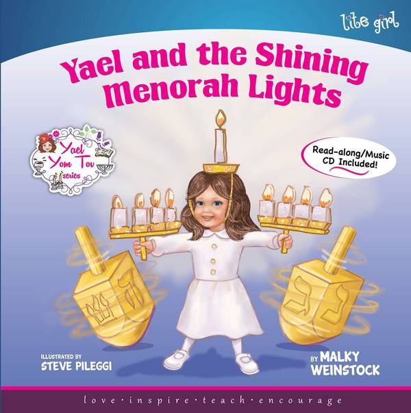 Lite Girl: Yael And The Shining Menorah Lights (Book & CD)