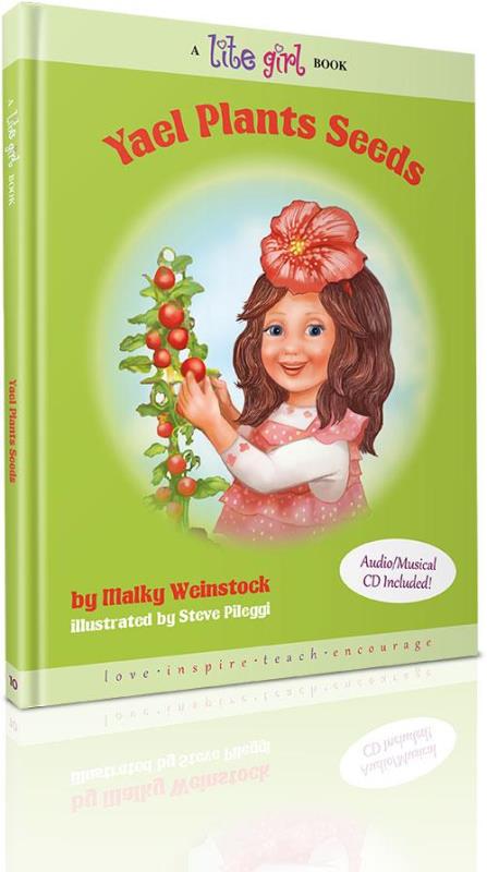Lite Girl: Yael Plants Seeds (Book & CD) - Volume 10