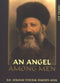 An Angel Among Men: Rav Avraham Yitzchak Hakohen Kook