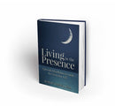 Living In The Presence: A Jewish Mindfulness Guide For Everday Life