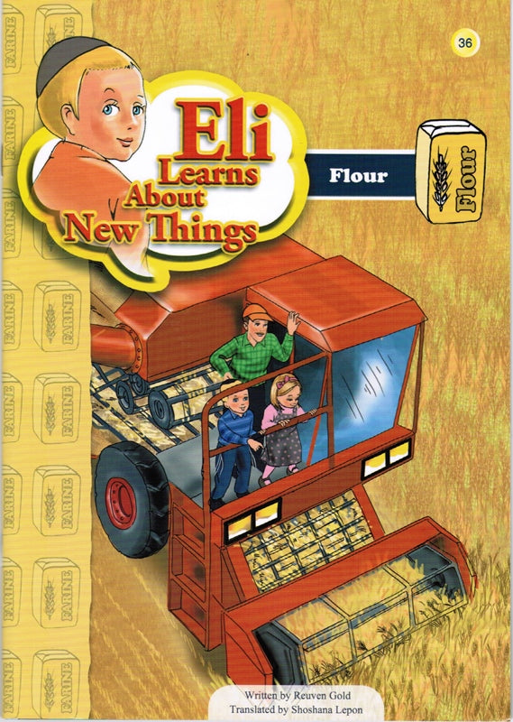 Eli Learns About New Things: Flour - Volume 36