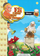 Eli Learns About New Things: Honey - Volume 31