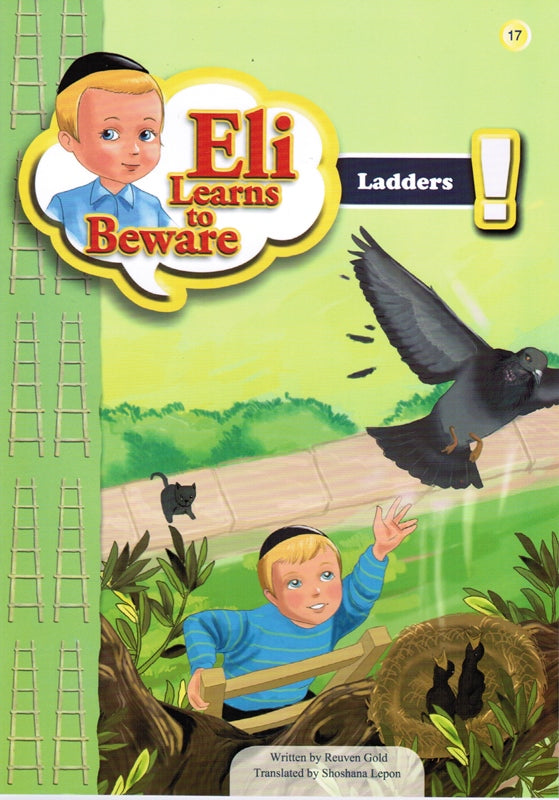 Eli Learns To Beware: Ladders - Volume 17
