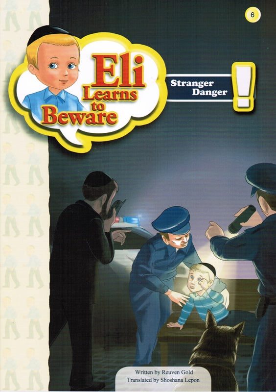 Eli Learns To Beware: Stranger Danger - Volume 6