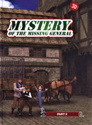 Mystery of The Missing General - Part 2