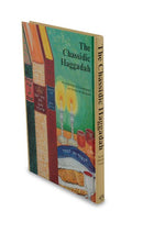 The Chassidic Haggadah: An Anthology of Commentary and Stories for the Seder