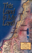 This Land Is My Land: History, Conflict And Hope In The Land of Israel