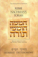 Rebbe Nachman's Torah: Breslov Insights Into The Weekly Torah Reading, Volume 3: Numbers (Bamidbar) and Deuteronomy (Devarim).