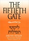 The Fiftieth Gate: Likutey Tefilot - Reb Noson's Prayers: Volume 4 - Prayers 67 - 110