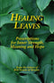 Healing Leaves: Prescriptions For Inner Strength, Meaning And Hope