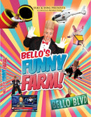 Bello's Funny Farm!