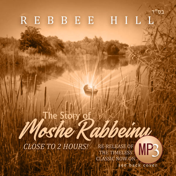 Rebbe Hill - The Story of Moshe Rabbeinu (USB)
