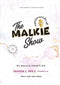 The Malkie Show Volume 2 [For Women & Girls Only]