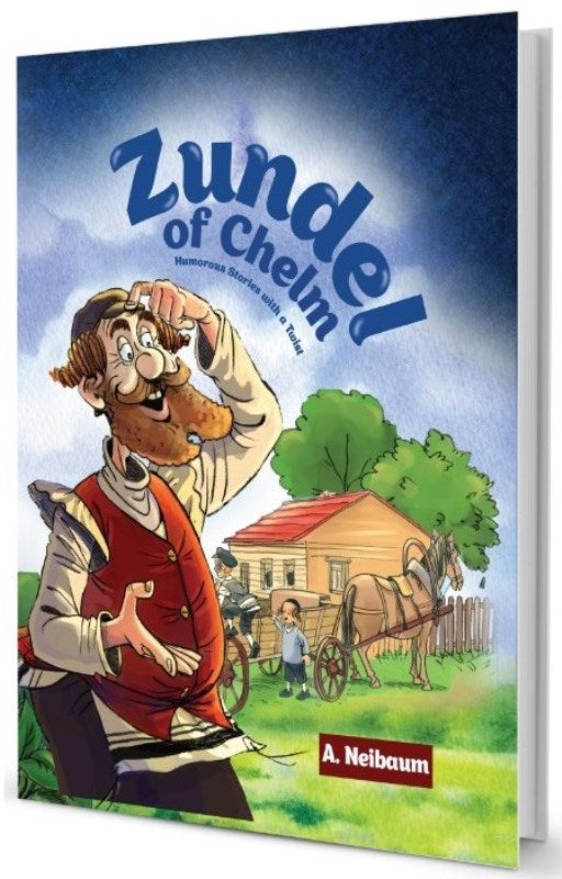 Zundel of Chelm - Volume 1