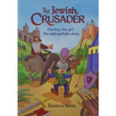 The Jewish Crusader: One Boy. One Girl. One Unforgettable Story
