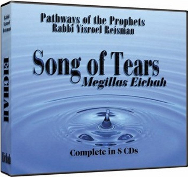 Song of Tears: Megillas Eichah