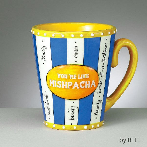 Mug: Ceramic - "You'Re Like Mishpacha" Hand Painted