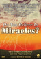 Do You Believe In Miracles? (DVD)
