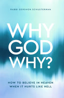 Why God Why?