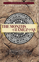 The Months of Tamuz And Av