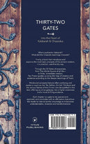Thirty Two Gates: Into The Heart of Kabbalah and Chassidus