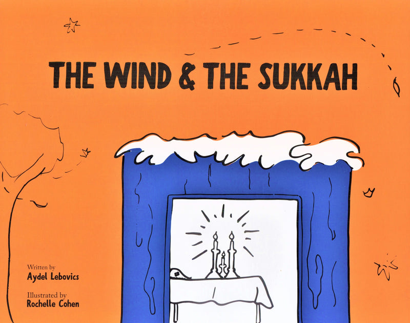 The Wind & The Sukkah