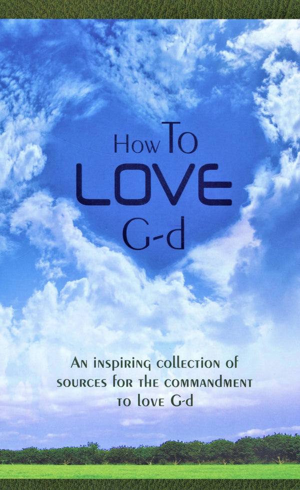 How To Love G-d