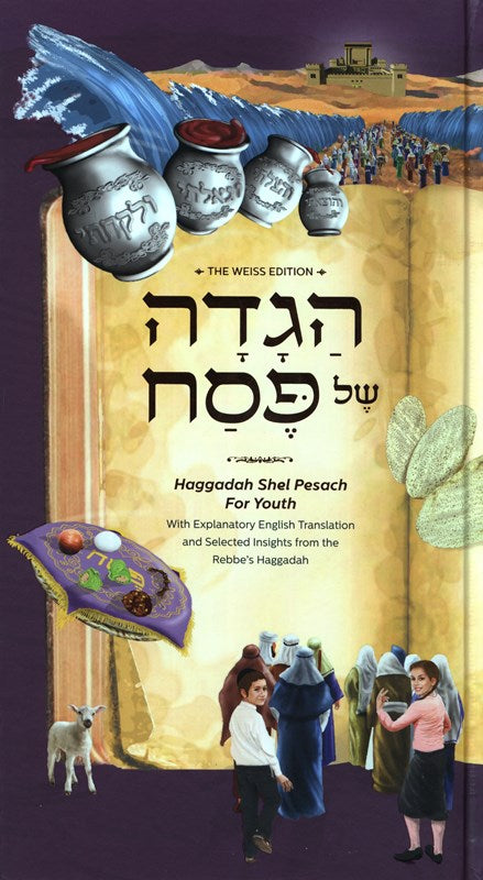 Haggadah Shel Pesach For Youth: With Explanatory English Translation And Selected Insights From The Rebbe's Haggadah