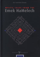 Mystic Tales From The Emek Hamelech