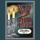 Story-Tyme With Rabbi Juravel - Shabbos Volume 1 (CD)
