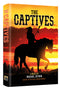 The Captives - A Novel