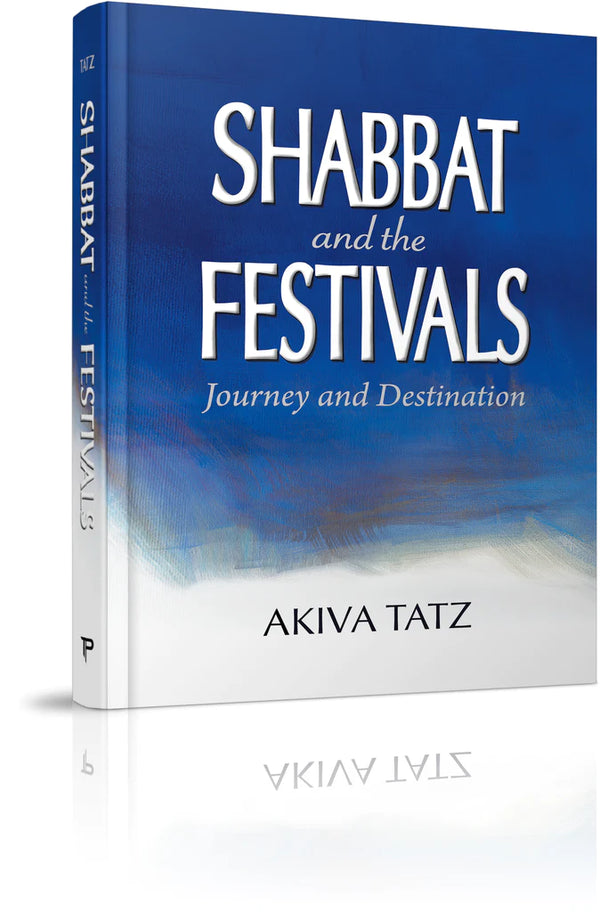 Shabbat and the Festivals