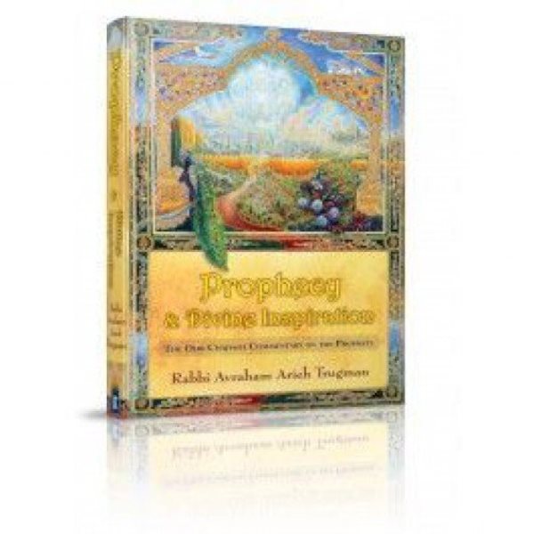 Prophecy And Divine Inspiration: The Ohr Chadash Commentary On The Prophets