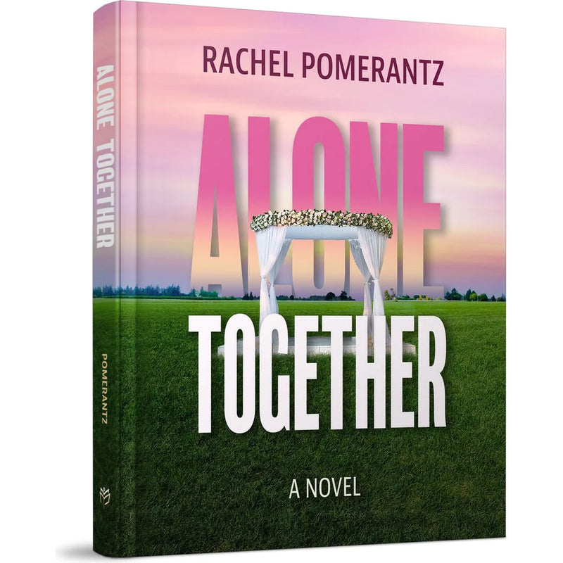 Alone Together - A Novel