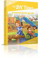The B.Y. Times: Babysitting Blues - Book 16