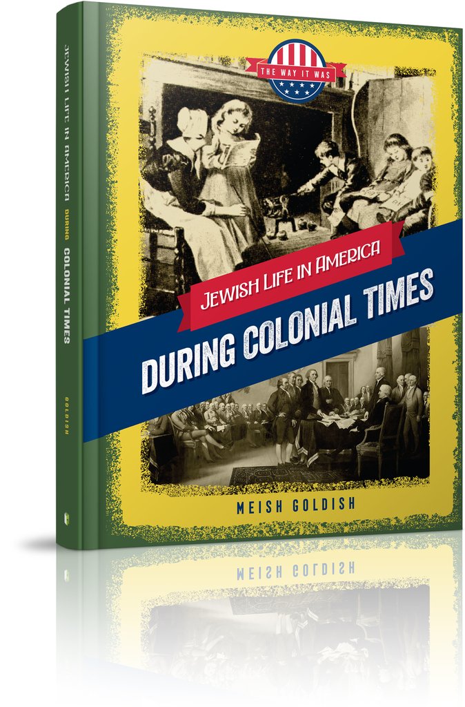 Jewish Life in America: During Colonial Times