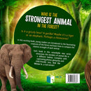 Who Is the Strongest Animal in the Forest?