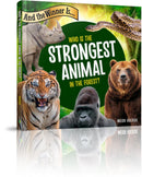 Who Is the Strongest Animal in the Forest?