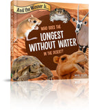 Who Goes the Longest without Water in the Desert?